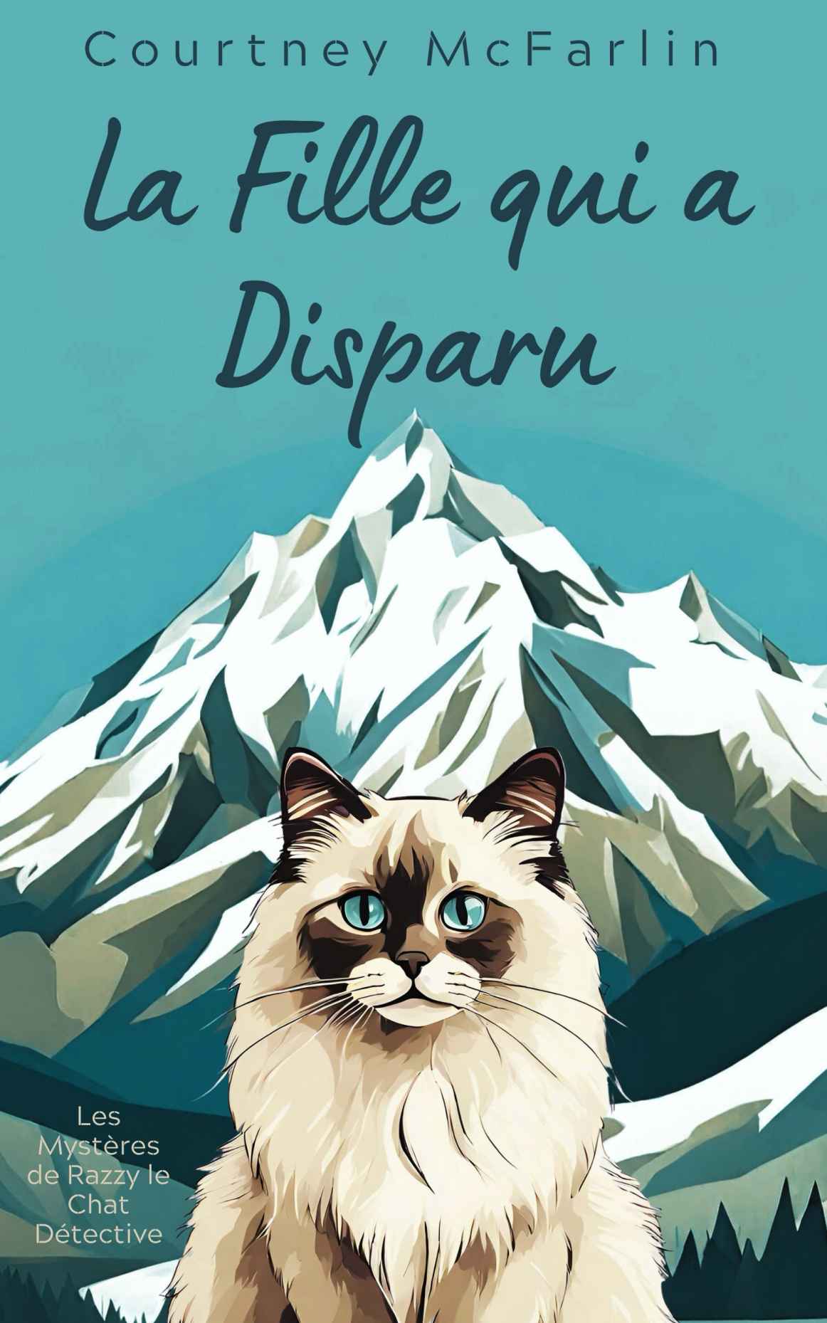 La Fille qui a Disparu: Les Mystères de Razzy le Chat Détective #6 (French Edition)