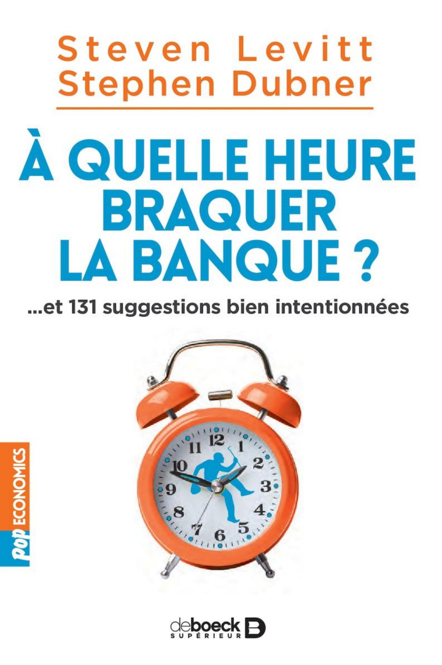 A quelle heure braquer la banque