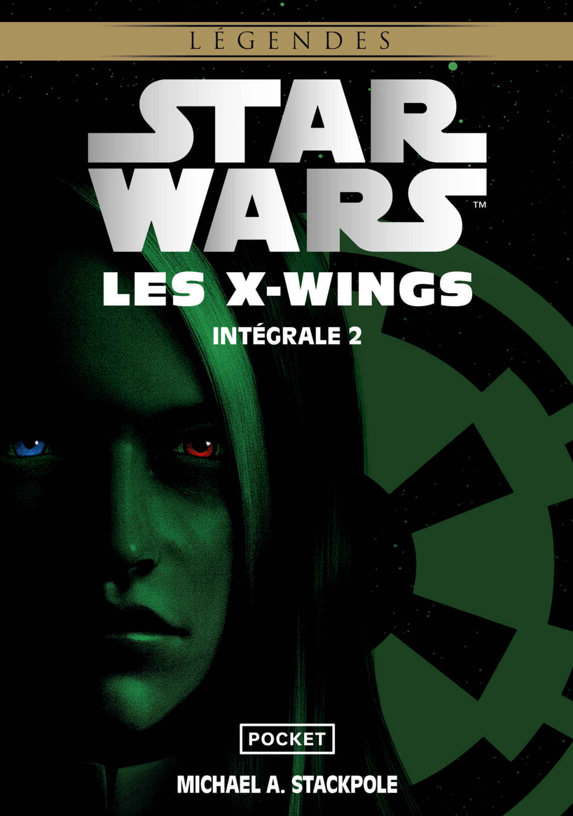 Star Wars Intégrale Les X-Wings tome 2 (French Edition)