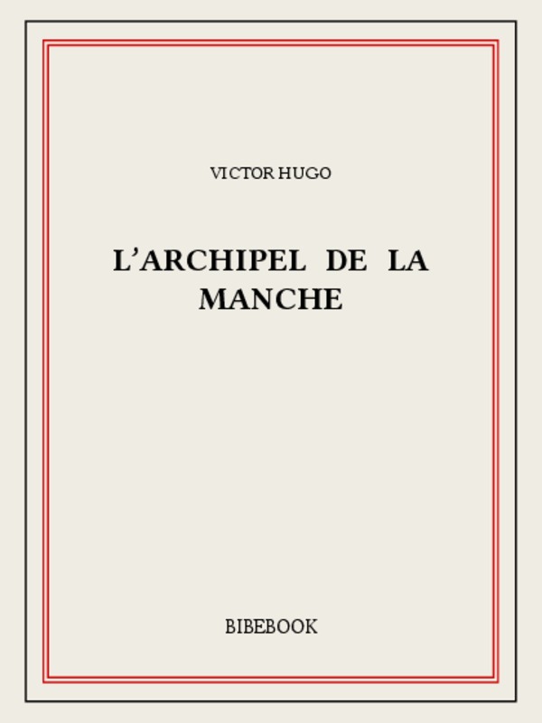 L’archipel de la Manche