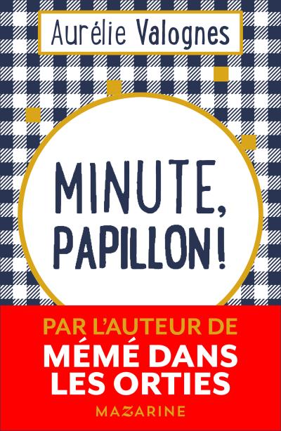 Minute, papillon