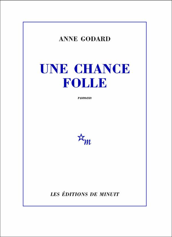 Une chance folle