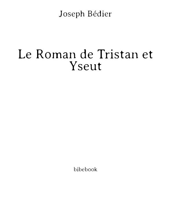 Le Roman de Tristan et Yseut