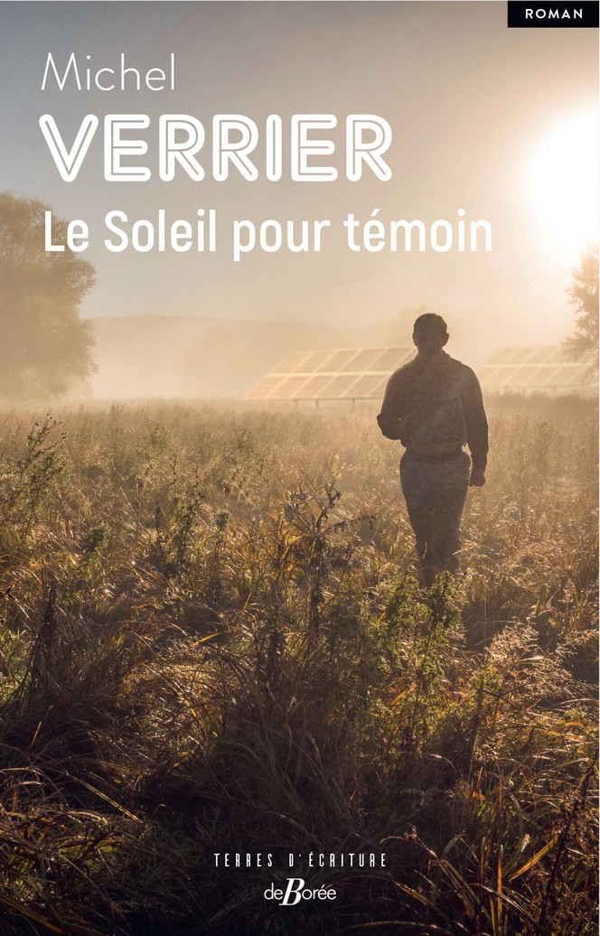 Le soleil pour témoin