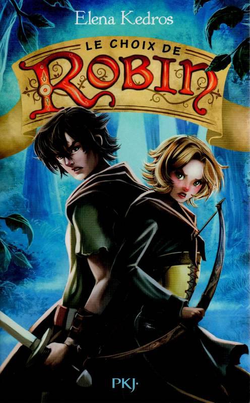 Le choix de Robin