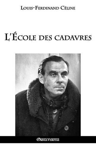 École des cadavres, L'