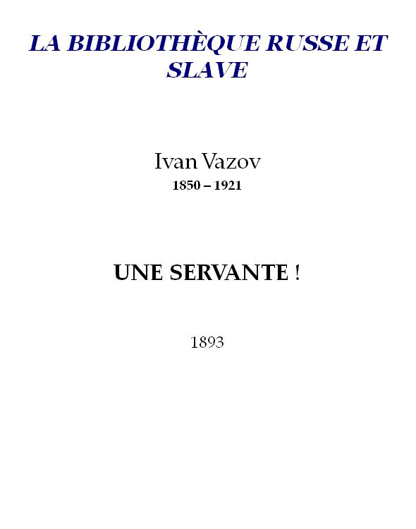 Une servante !