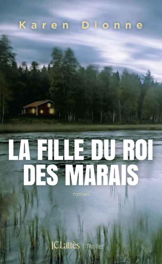 La fille du roi des marais