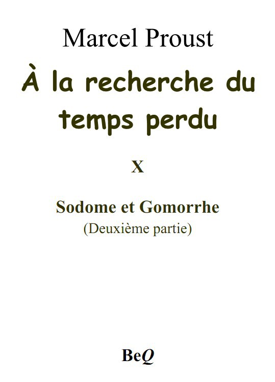 À la recherche du temps perdu X