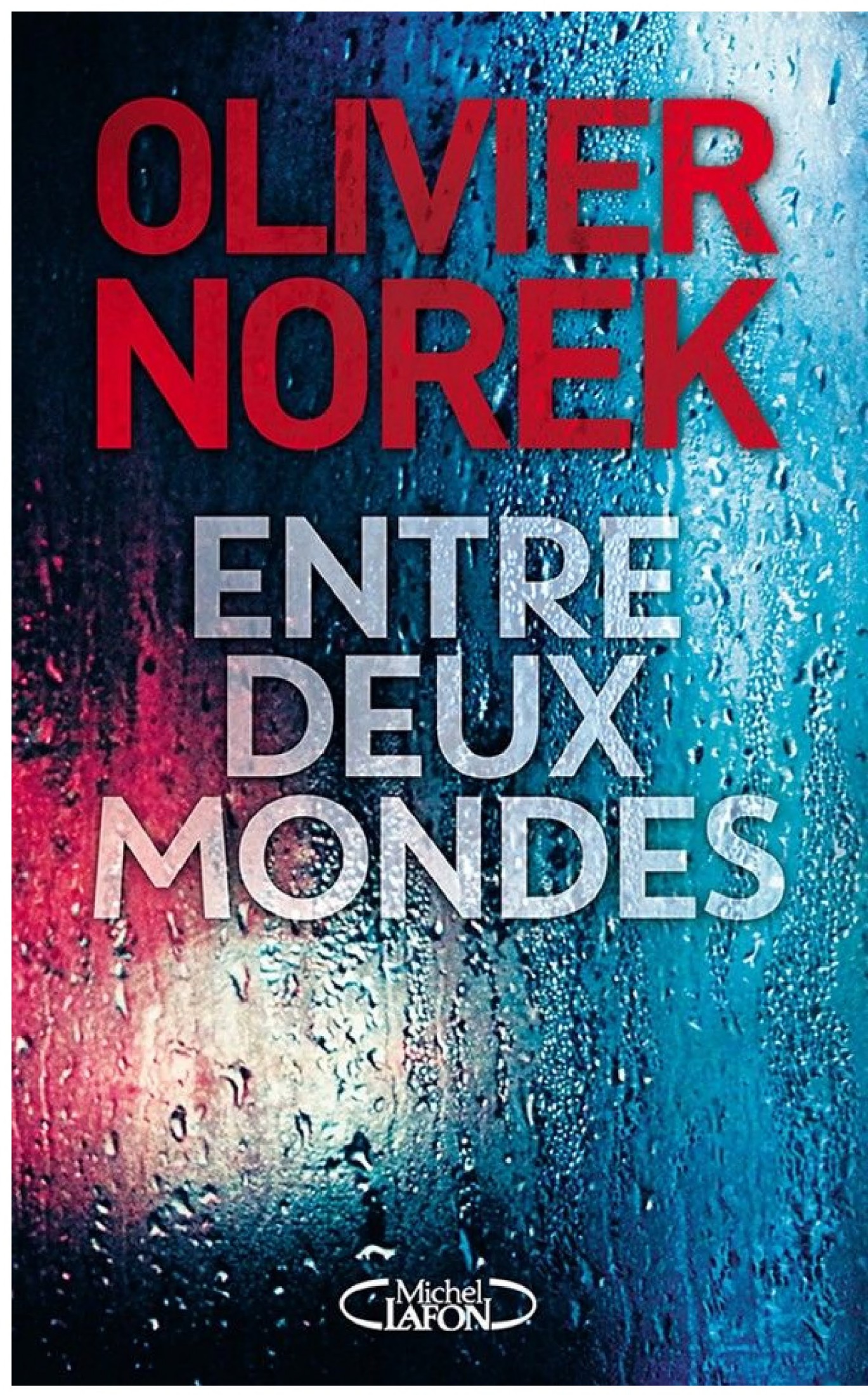 Entre deux mondes (French Edition)
