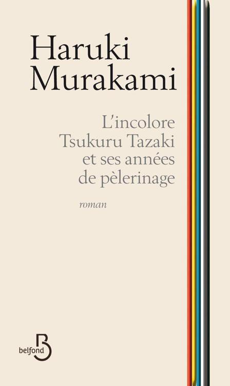 L'incolore Tsukuru Tazaki et ses années de pèlerinage