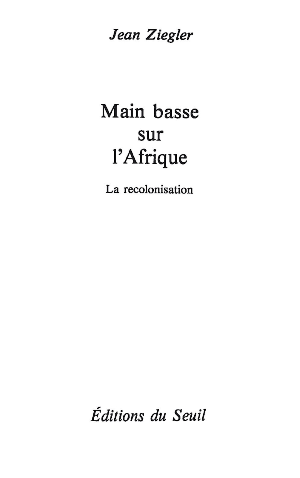 Main basse sur l'Afrique