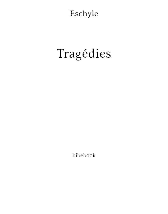 Les tragédies: oeuvres complètes