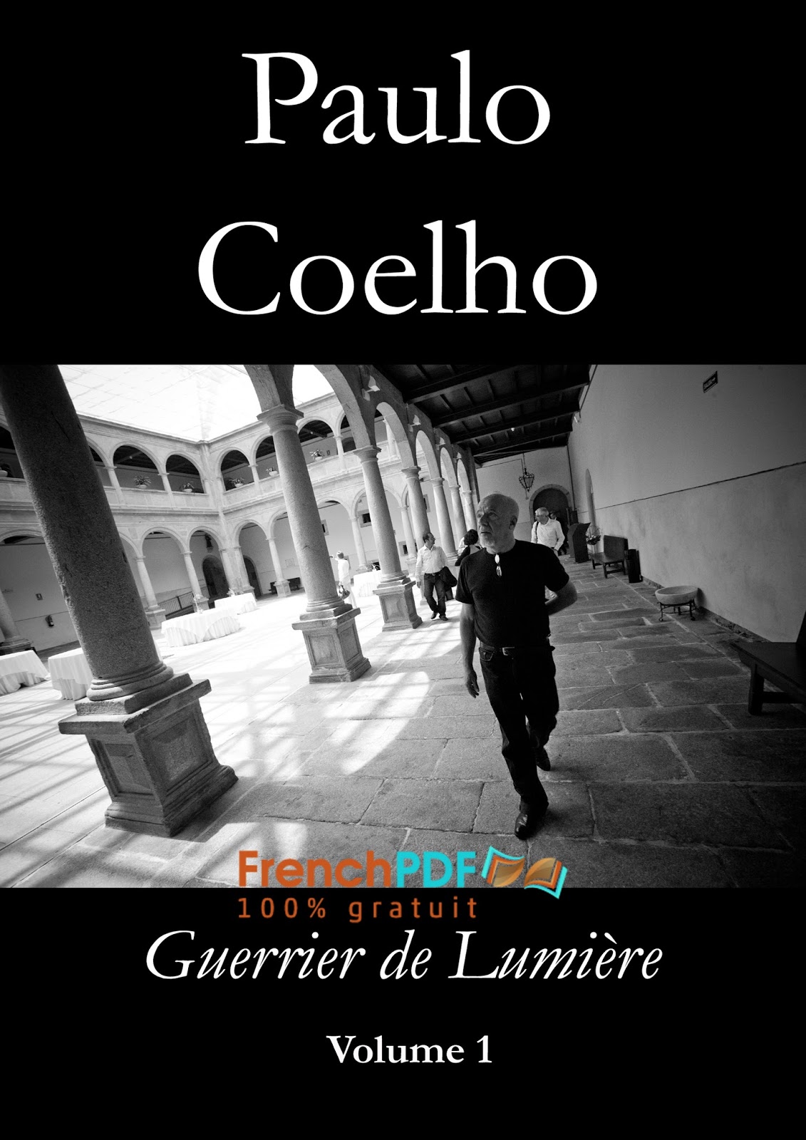 Guerrier de Lumiere Volume 1