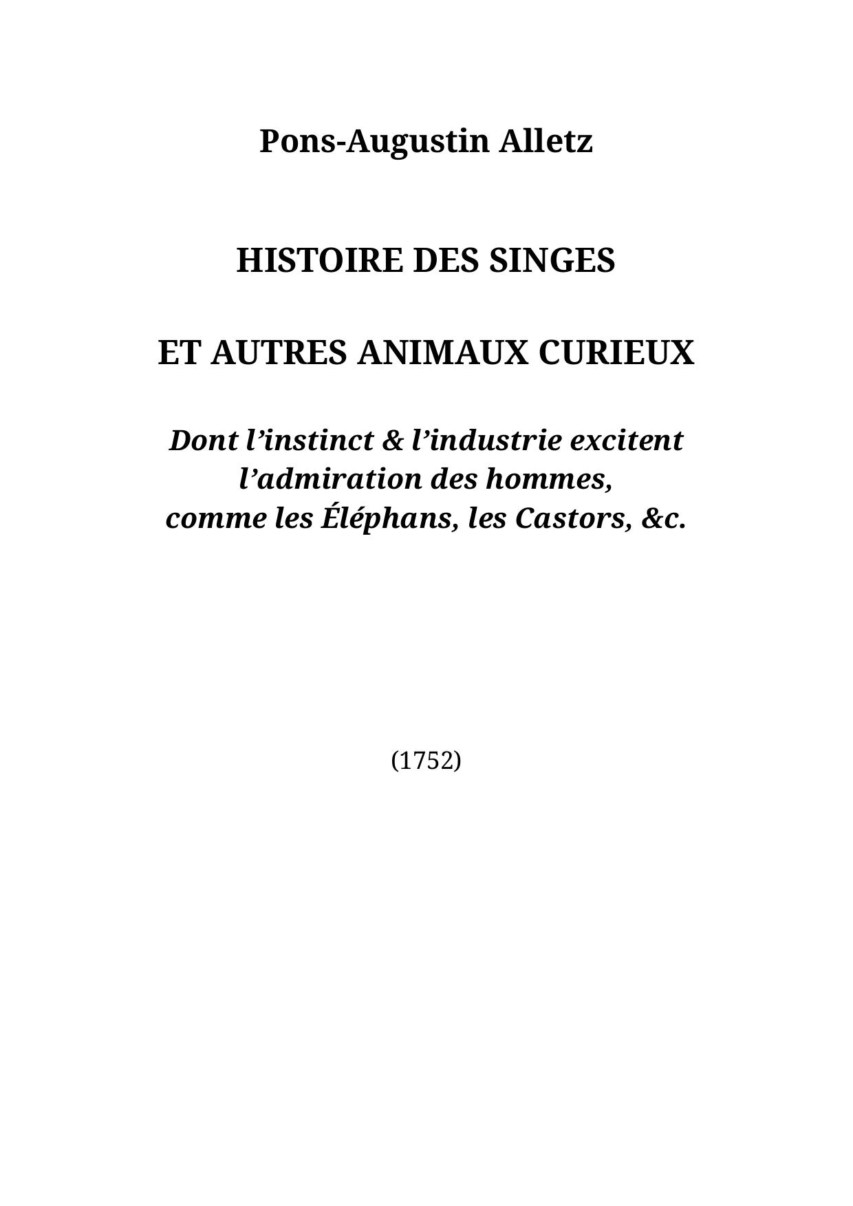HISTOIRE DES SINGES ET AUTRES ANIMAUX CURIEUX