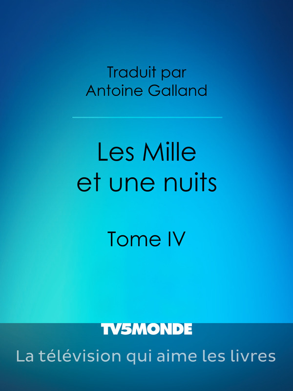 Les Mille et une nuits - Tome IV