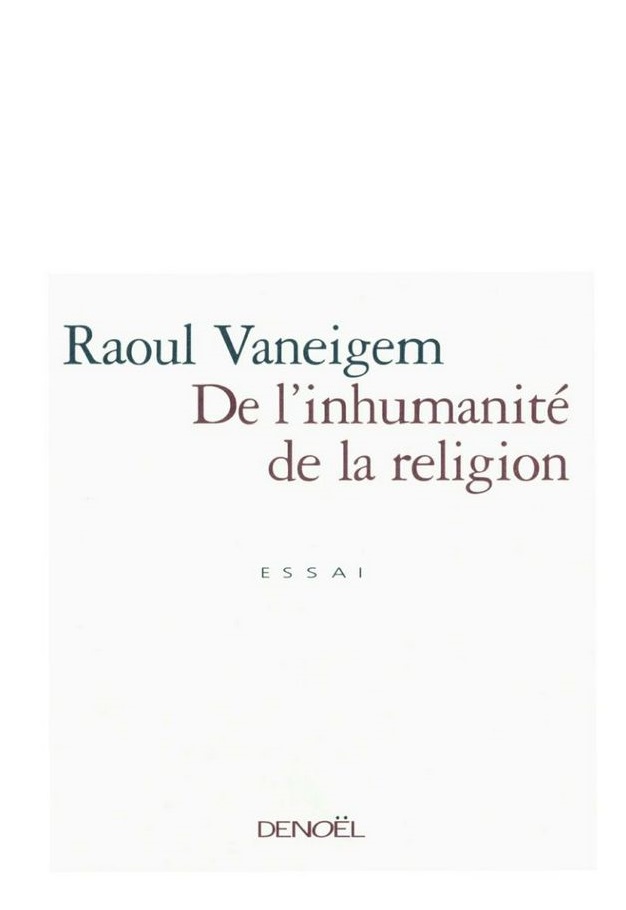 L'Inhumanité de la religion