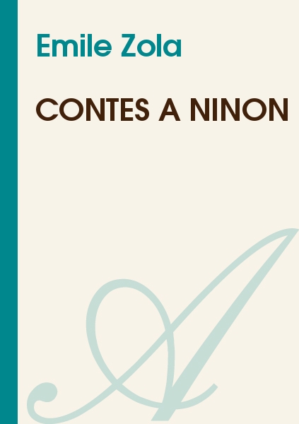 Oeuvres complètes: Contes à Ninon