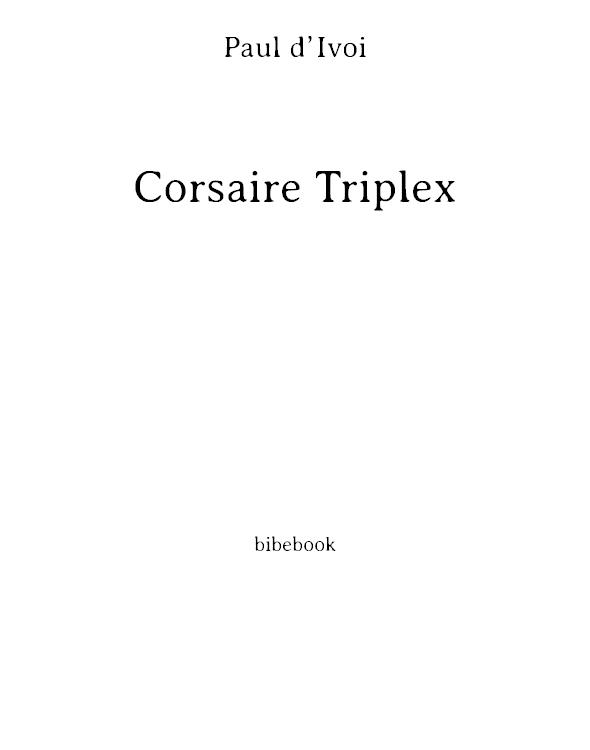 Corsaire triplex