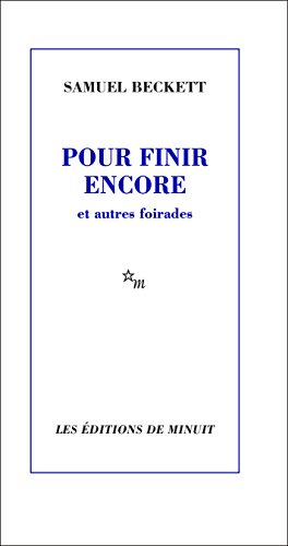 Pour finir encore et autres foirades