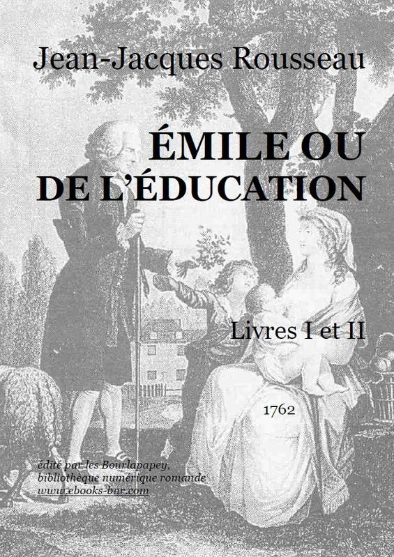 Émile ou De l'Éducation livres I et II