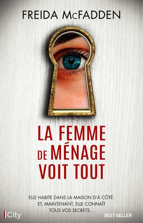 La femme de ménage T3 : La femme de ménage voit tout