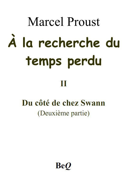 À la recherche du temps perdu II