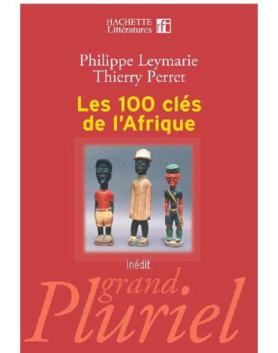 LES 100 CLÉS DE L'AFRIQUE