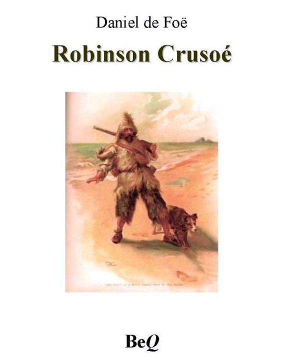 Robinson Crusoé I & II Intégrale