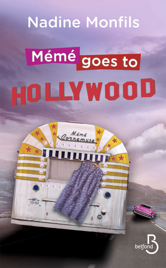 Mémé goes to Hollywood: roman