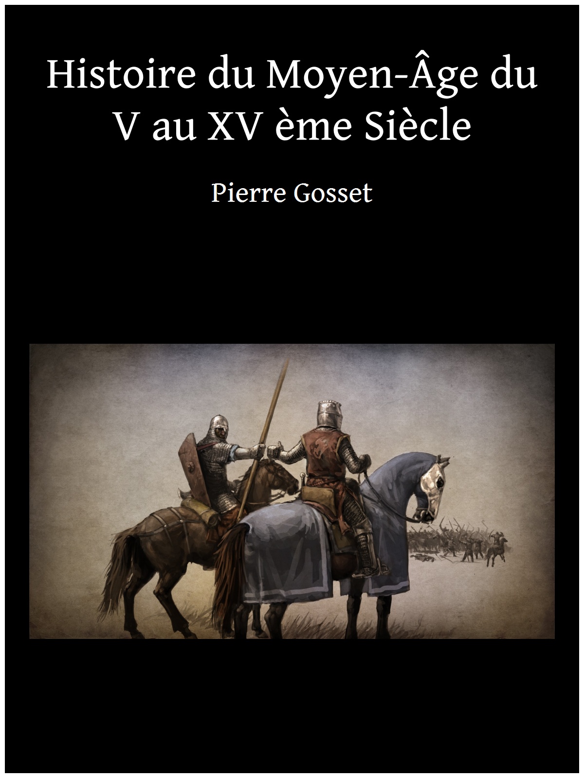 Histoire du Moyen-Âge du V au XV ème Siècle