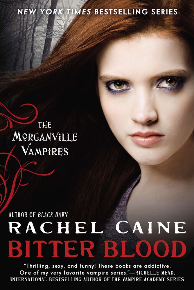 Bitter Blood: The Morganville Vampires