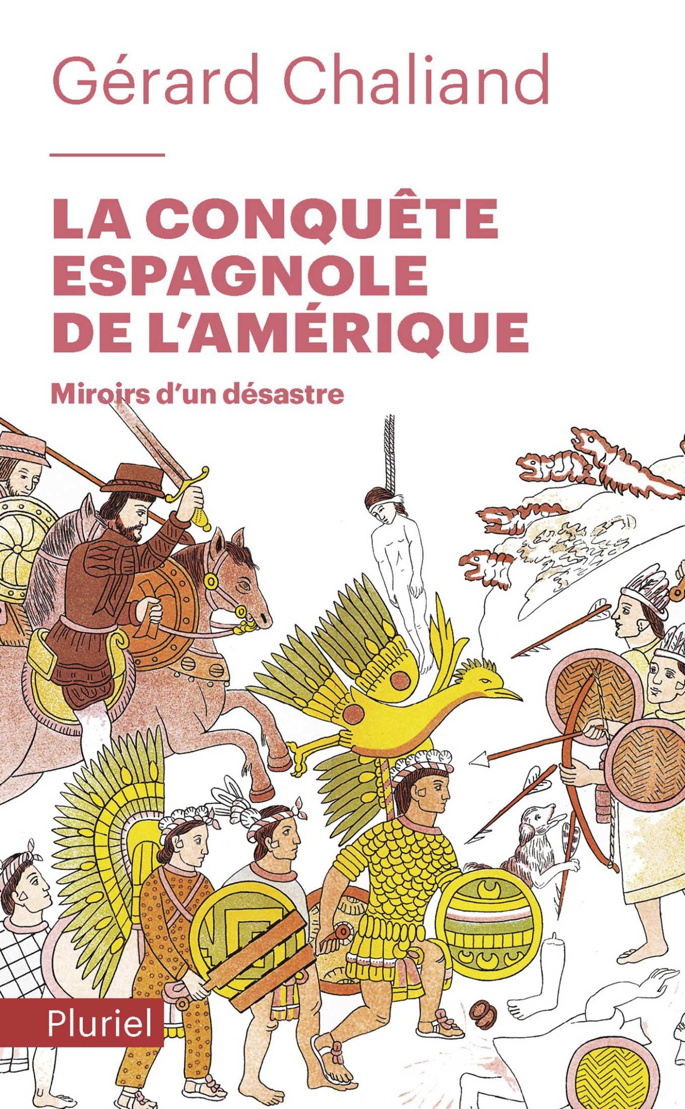 La conquête espagnole de l’Amérique