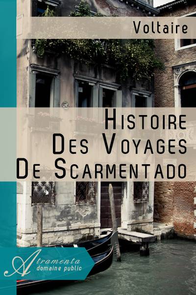 Histoire Des Voyages De Scarmentado