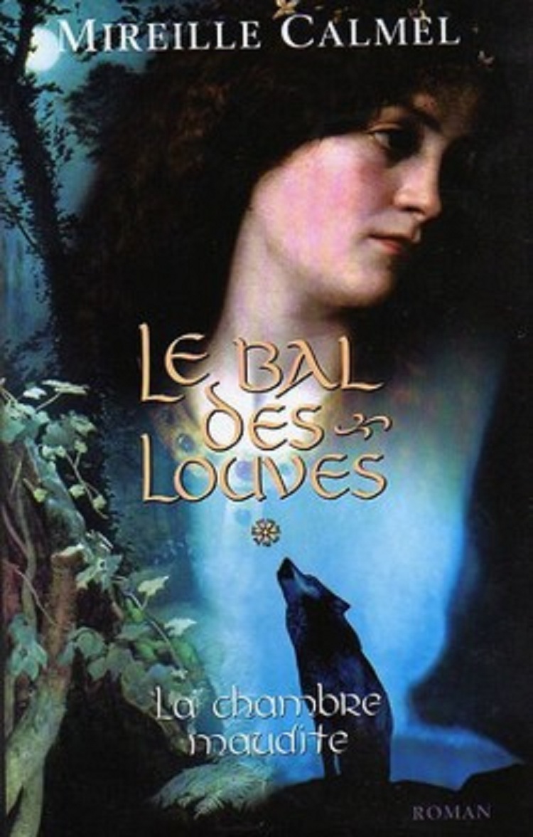 le bal des louves la chambre maudite