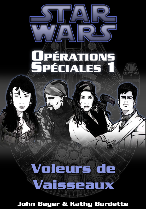 Opérations Spéciales 1 - Voleurs de Vaisseaux