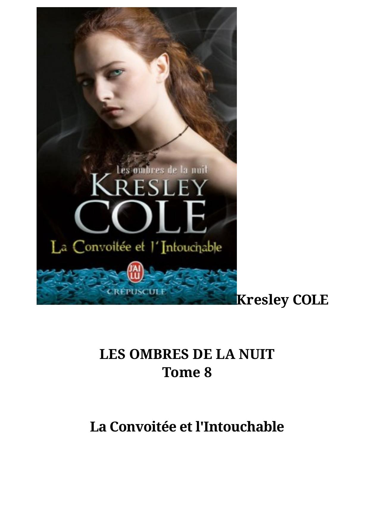 La convoitée et l'intouchable