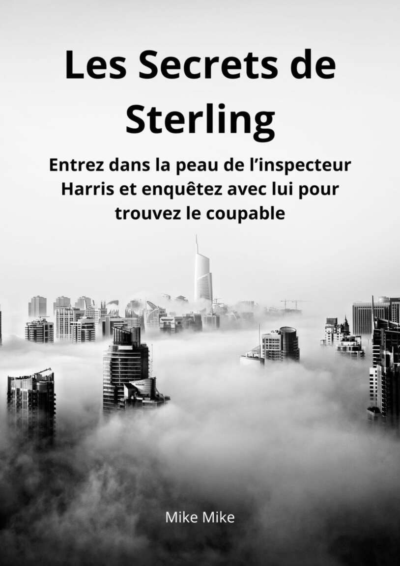 Les Secret de Sterling: Qui à Tuer Richard Sterling (French Edition)