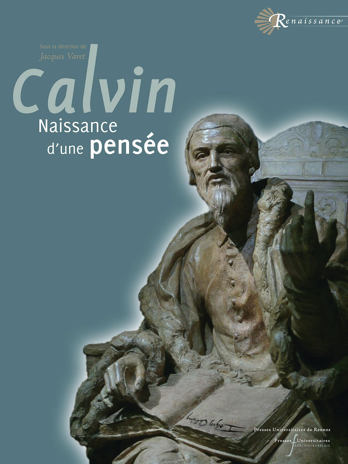 Calvin Naissance d'une Penssée