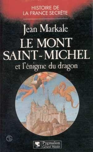 Le Mont-Saint-Michel et l'énigme du Drangon
