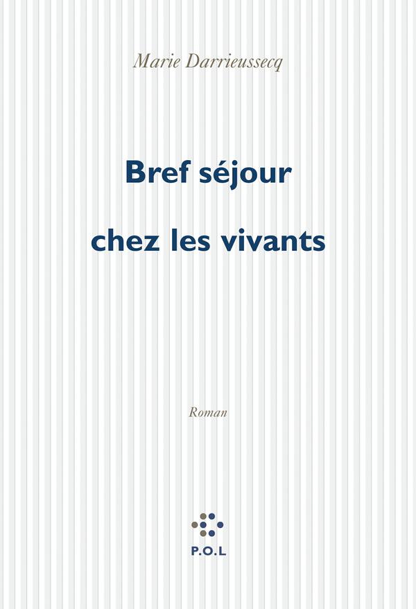 Bref séjour chez les vivants