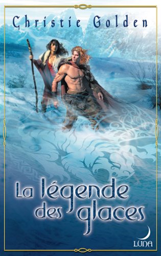 La légende des glaces