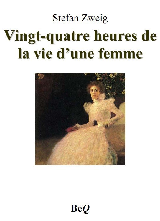 Vingt-quatre heures de la vie d’une femme