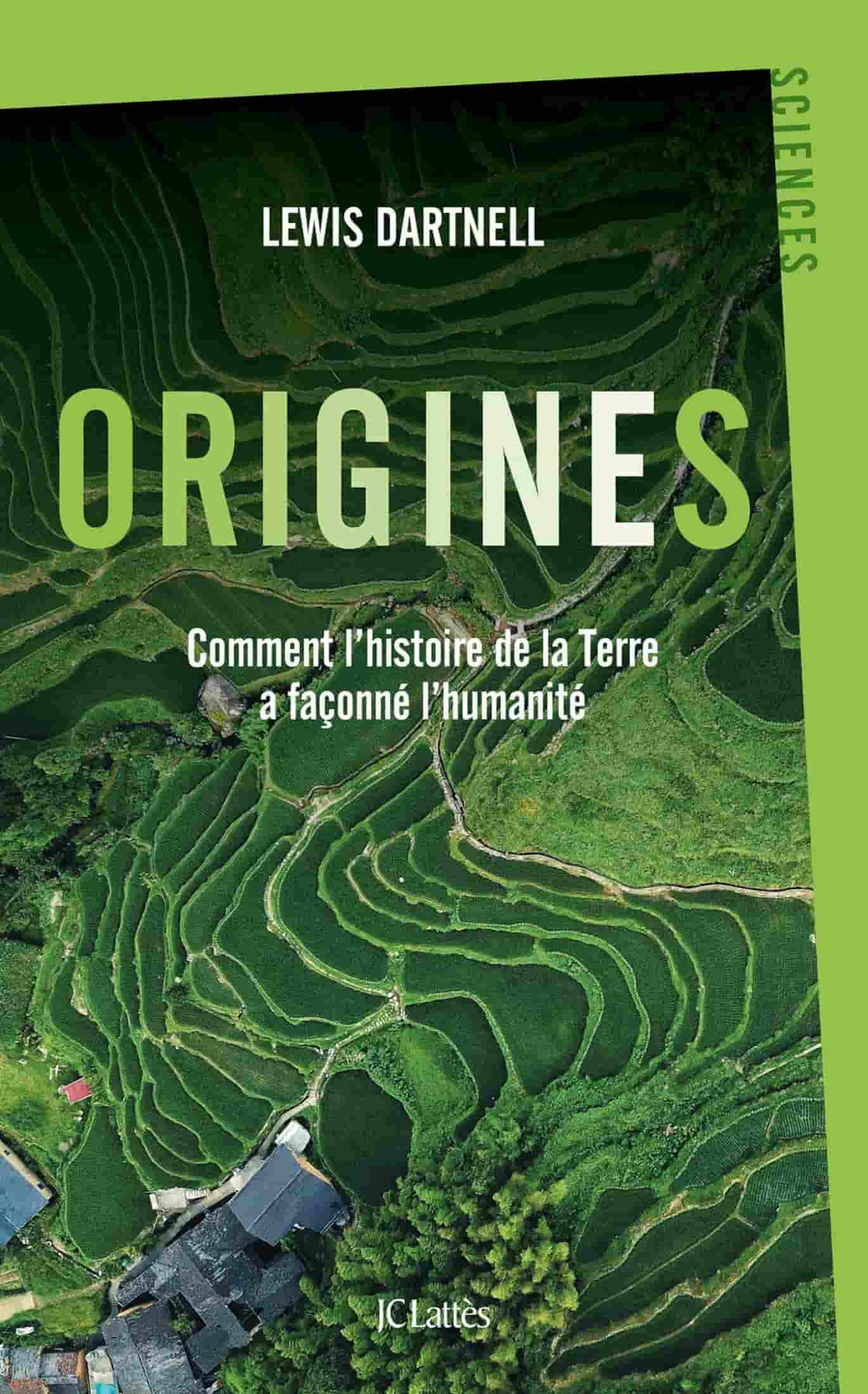 Origines. Comment l'histoire de la Terre a façonné l'humanité