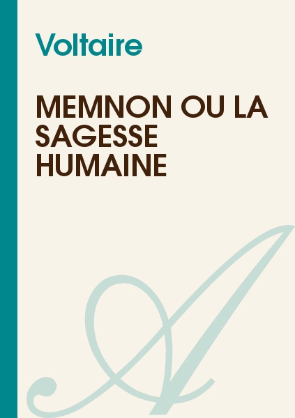 Memnon ou la sagesse humaine