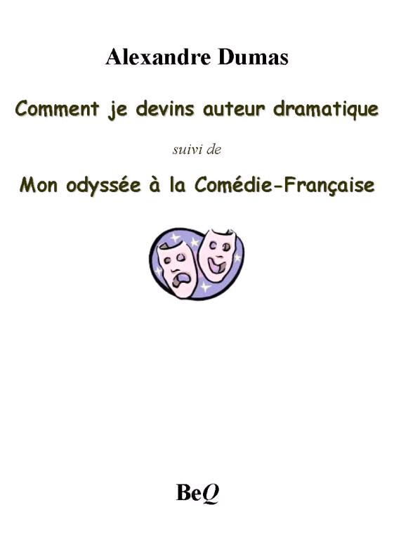 Théatre complet de Alex. Dumas...: Comment je devins auteur dramatique. La chasse et l'amour. La noce et l'enterrement. Henri III et sa cour. Christine. Napoléon Bonaparte