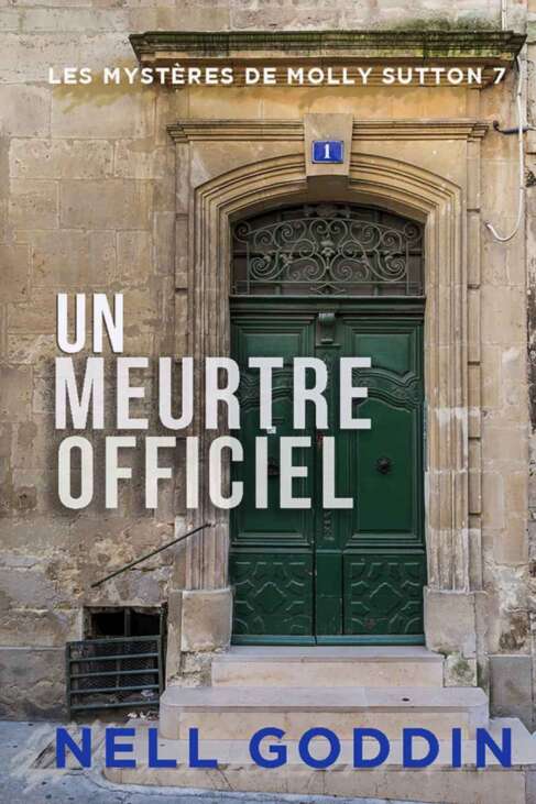 Les mystères de Molly Sutton T7 : Un meurtre officiel