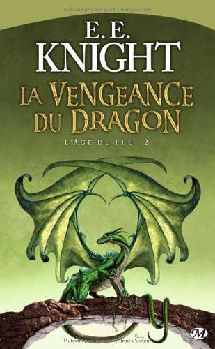 L'âge du feu - 02 - La vengeance du dragon