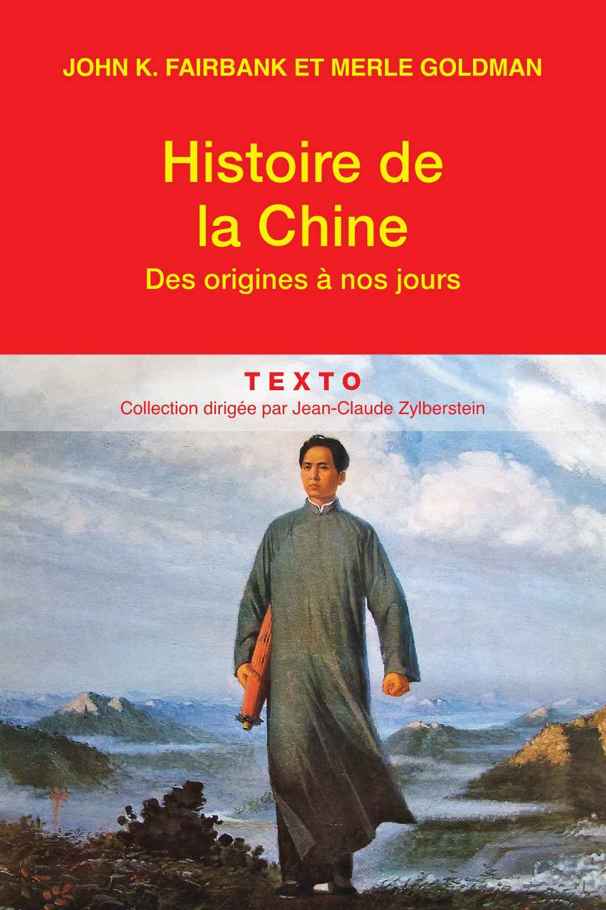 Histoire de la Chine, des origines à nos jours (Texto) (French Edition)