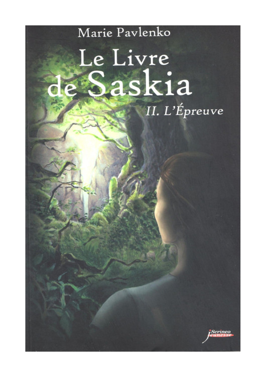 Le Livre de Saskia 2 - L'épreuve